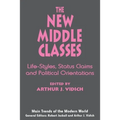 The New Middle Classes: Social, Psychological, and Political Issues