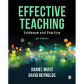 Effective Teaching: Evidence and Practice