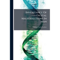 Inheritance Of Digital Malformations In Man