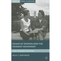 Deans of Women and the Feminist Movement: Emily Taylor's Activism