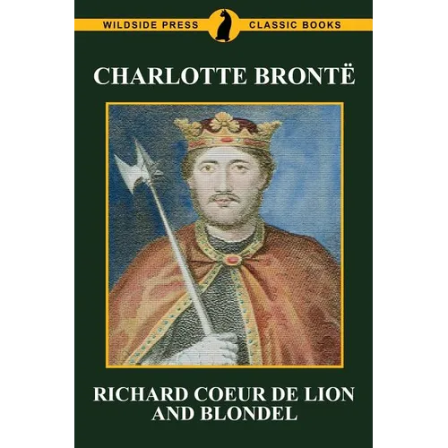 Richard Coeur de Lion and Blondel