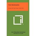 The Redeemers: A Saga of the Years, 1945-1952
