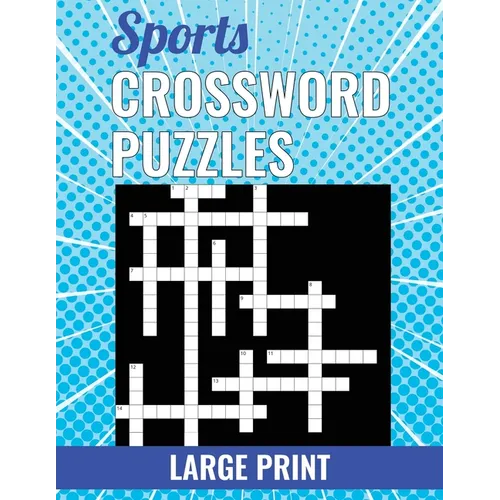 Sports Crossword Puzzles - Large Print