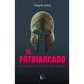 El Patriarcado / The Partriarchy: Los Orígenes de la Dominación Masculina / The Origins of Masculine Domination