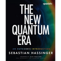 The New Quantum Era: An Outsider's Introduction