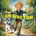 I Am Who I Am