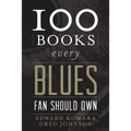 100 Books Every Blues Fan Should Own
