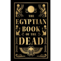 The Egyptian Book of the Dead (Deluxe Hardbound Edition)