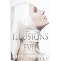 Illusions of Evil