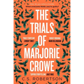 The Trials of Marjorie Crowe
