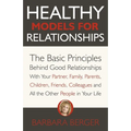 Healthy Models for Relationships