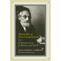 Memories of Two Generations: A Yiddish Life in Russia and Texas