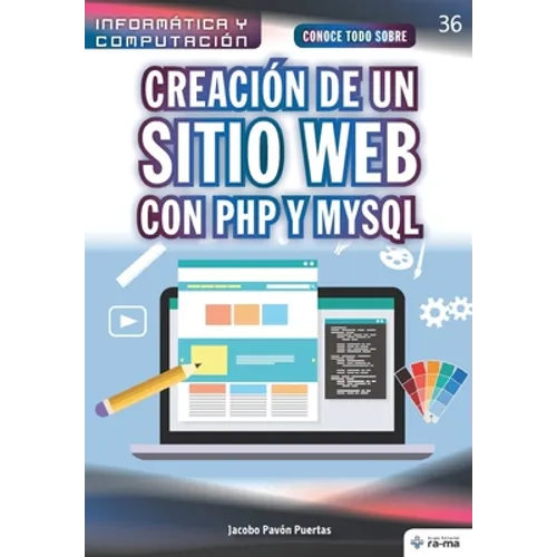 Conoce todo sobre Creación de un sitio web con PHP y MySQL