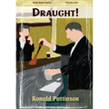 Draught!