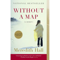 Without a Map: A Memoir