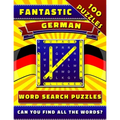 Fantastic German Word Search Puzzles: Large Print German Activity Book for Adults and Teens.
