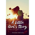 A Little Girl's Story: A Collection of Short Stories