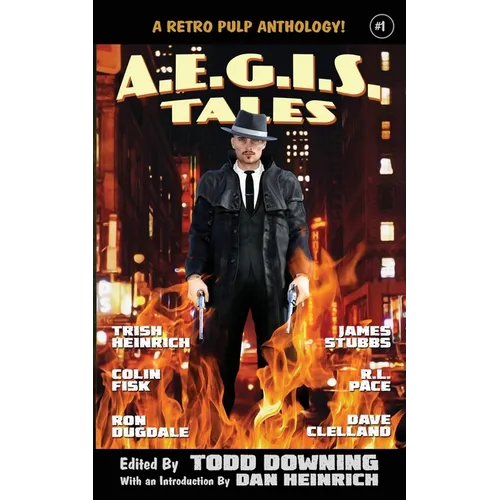 AEGIS Tales: A Retro Pulp Anthology!