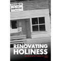 Renovating Holiness