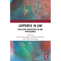 Laypeople in Law: Socio-Legal Perspectives on Non-Professionals