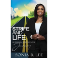 Strife and Life: My Perfectly Imperfect Life's Journey