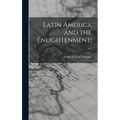 Latin America and the Enlightenment;; 2ed