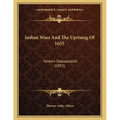 Indian Wars And The Uprising Of 1655: Yonkers Depopulated (1892)
