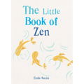The Little Book of Zen