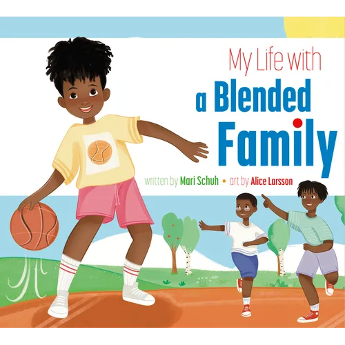My Life with a Blended Family