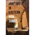 Hunting in Eastern Han Tombs