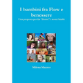 I bambini fra Flow e benessere