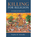 Killing for Religion: An Analysis of Conflict in Asia