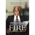 An Untraditional Fire: The Extraordinary Ministry of Rocellia Johnson