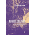 Designing Democracy: Eu Enlargement and Regime Change in Post-Communist Europe