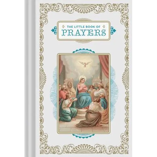 The Little Book of Prayers: (Prayer Book, Bible Verse Book, Devotionals for Women and Men)