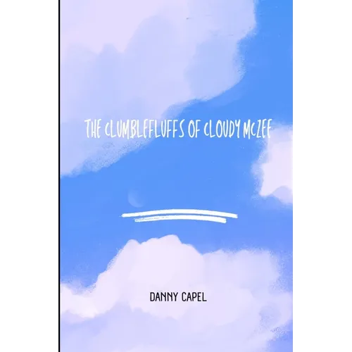 The Clumblefluffs of Cloudy McZee