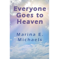 Everyone Goes to heaven
