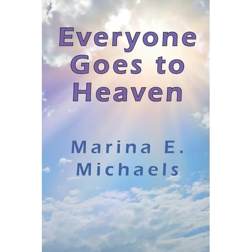 Everyone Goes to heaven