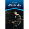 God Sees the Truth But Waits and Other Moral Tales