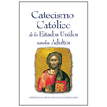 Catecismo Católico de Los Estados Unidos Para Los Adultos