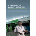 ICT Pathways to Poverty Reduction: Empirical Evidence from East and Southern Africa