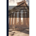 Outlines Of Greek And Roman History
