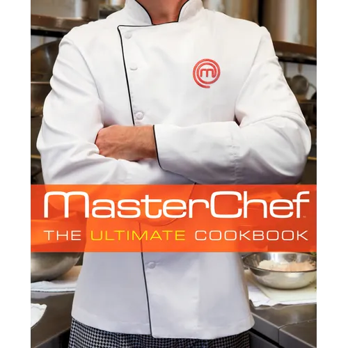 Masterchef: The Ultimate Cookbook