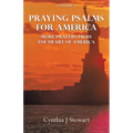 Praying Psalms for America: More Prayers from the Heart of America Volume 2