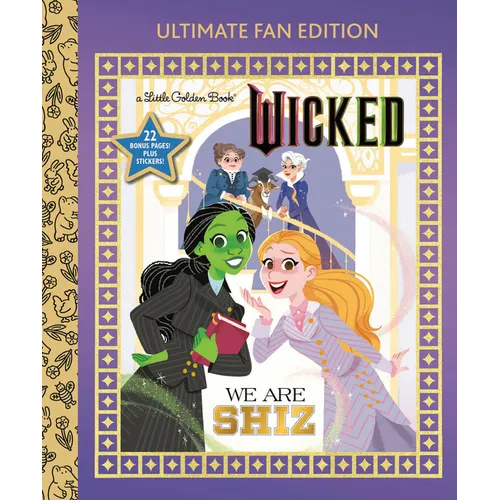 We Are Shiz: Ultimate Fan Edition (Universal Pictures Wicked): 22 Bonus Pages! Stickers!