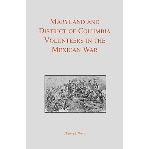 Maryland and District of Columbia Volunteers in the Mexican War