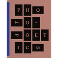 Photo-Poetics: An Anthology