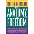 Anatomy of Freedom: Feminism in Four Dimensions
