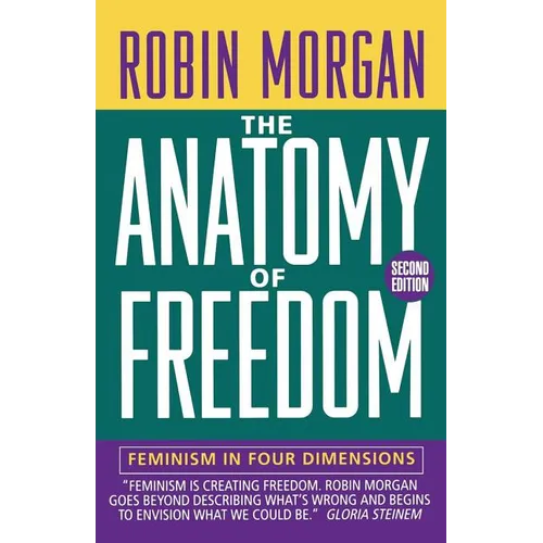 Anatomy of Freedom: Feminism in Four Dimensions
