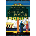 Parenting with Spiritual Power